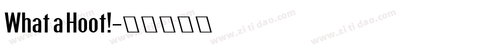 What a Hoot!字体转换
